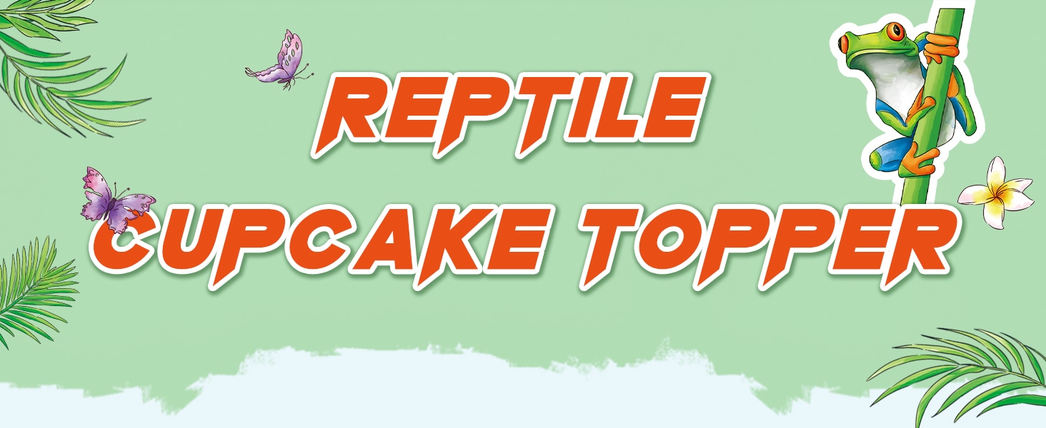 Reptile Cupcake Toppers 